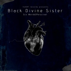 BLACK DIVINE SISTER w/Perscival