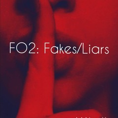 FO2: Fake/Liars