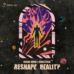 Inside Mind, Sinestesia - Reshape  Reality (Digital Om)