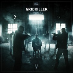 GridKiller - Gunplay