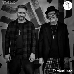 Tamburi Neri [Manie Dansante Session] [27.03.2021]