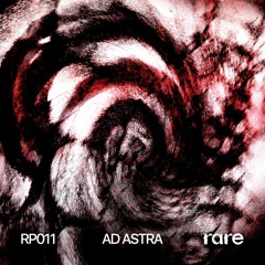 Ad Astra - Rarecast #11 [RP011]