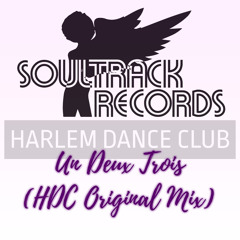 Harlem Dance Club - Un Deux Trois (HDC Original Mix)