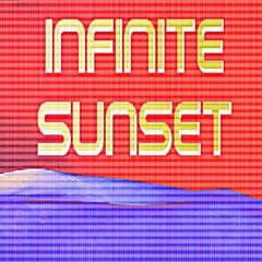 Infinite Sunset
