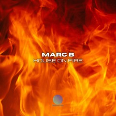 Marc B - House On Fire [sample]