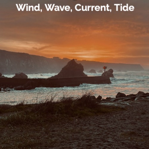 Wind, Wave, Current, Tide