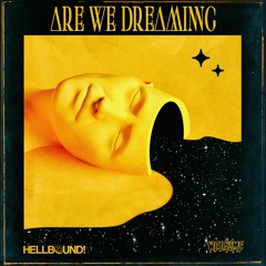 HELLBOUND! - Are We Dreaming
