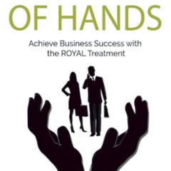 download EPUB 📖 A Safe Pair of Hands: Achieve Business Success with the ROYAL Treatm