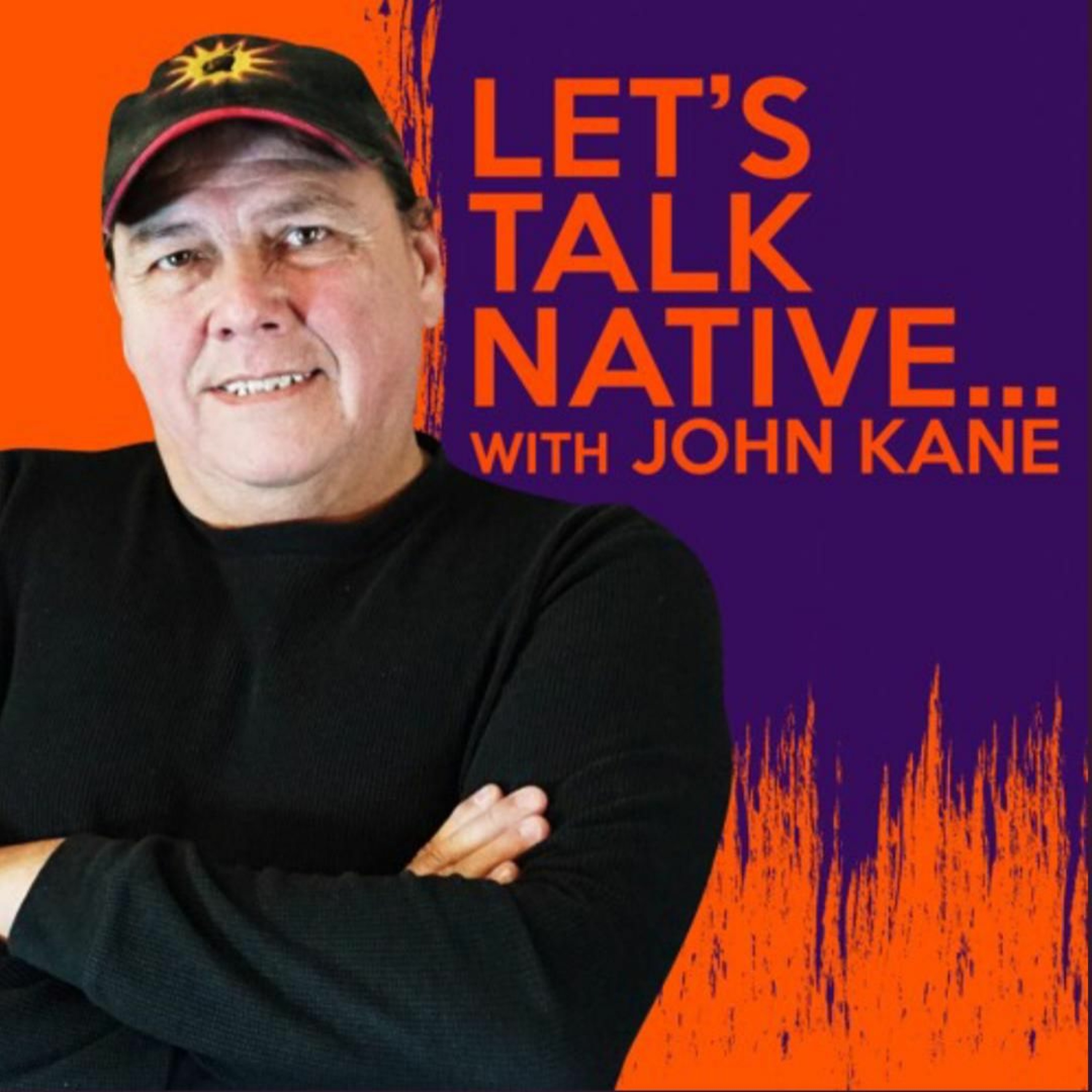 Let\'s Talk Native with John Kane