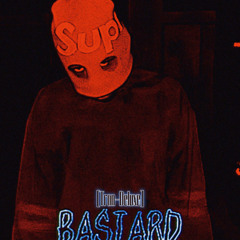 Bastard [DELUXE]