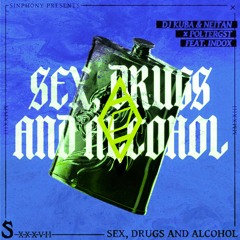 DJ Kuba & Neitan X Poltergst X Indox - Sex, Drugs And Alcohol (Rave Heaven Edit)