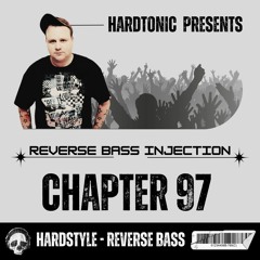Hardtonic @ Reverse Bass Injection Chapter 97