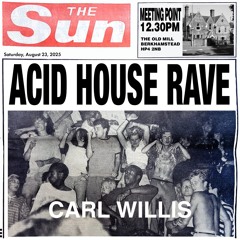 Carl Willis - The Secret  Rave