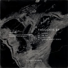 Nofex - Thoughts EP [NXW002]  (Incl. Direkt Remix) (Snippets)