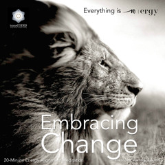 EMBRACING CHANGE Energetic Alignment November 2024