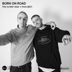 Born On Road - 16 May 2024