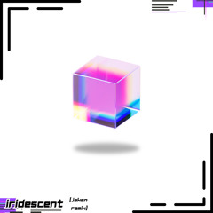 Iridescent (JAKSN remix)