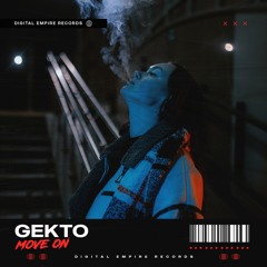 Gekto - Move On | OUT NOW