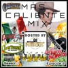 The MÁS CALIENTE MIX - ¡Viva México! Special (Season 1, Episode 2 Special)
