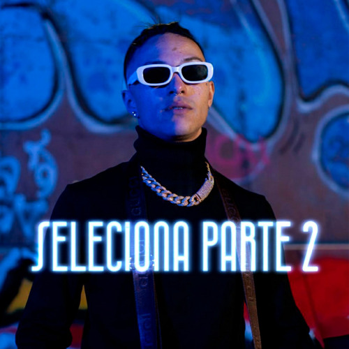 Seleciona, Pt. 2