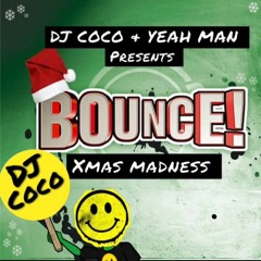XMAS BOUNCE SESH --- COCO & YEAH MAN
