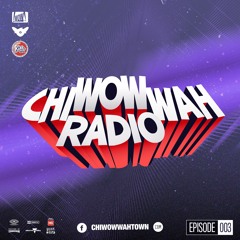 CHI WOW WAH RADIO 003 - Anyo, Ayabloom, Coco Pop