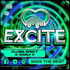 Klubb Efekt & Carly F - Save The Best ### OUT 29th OCTOBER ###