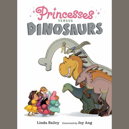 S3 Episode 8: Linda Bailey, author of Princesses vs. Dinosaurs, talks about tropes in picture books