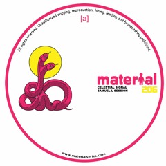 Celestial Signal - Ray Of Hope (Samuel L Session Remix) (MATERIAL206)