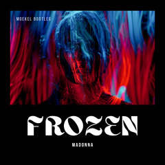 Madonna - Frozen (Moekel Bootleg)