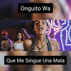 Onguito Wa, Waldo Calle - Que Me Singue