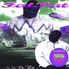 Fat Pat Missin Our G s (Chopped and Screwed OBFUSCOUS)