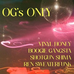 OG's ONLY