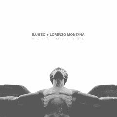 TRACK PREMIERE : ILUITEQ + Lorenzo Montanà - Noesi