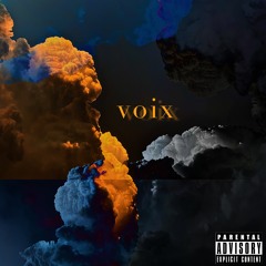 Voix. (Prod. Active By Night)