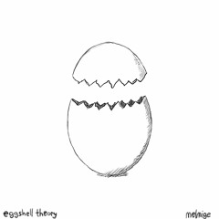 eggshell theory [prod eeryskies]