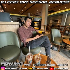 DJ FERY BRT DUGEM FUNKOT VVIP TERLALU SADIS ( NEW ) SPESIAL REQUEST ERIC OKKY FROM LAYO TILLDROP