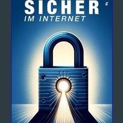 [PDF] ⚡ Sicher Im Internet: Das Passwortbuch Für Meine Sicherheit (German Edition) [PDF]