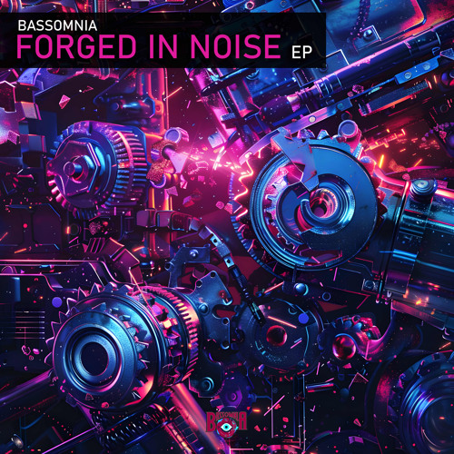 FORGED IN NOISE EP — MOTARK, DGAF & MORE