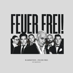 Rammstein - Feuer frei! (DC2 Bootleg) (Filtered) [FREE DOWNLOAD]