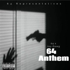 04 x Jay-Dawg- 64 Anthem ( kiddswervy x 2kstormy diss)