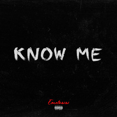 Know Me