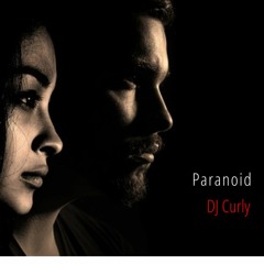 Dj-Curly-Mc-Ginley, 'PARANOID'