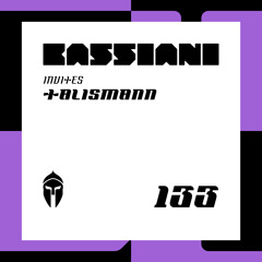 Bassiani invites Talismann / Podcast #133