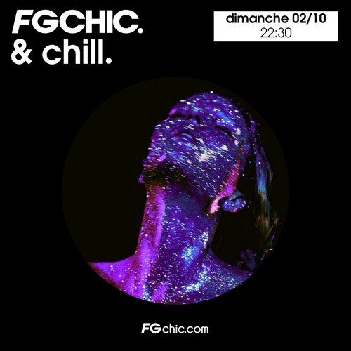 Stream FG CHIC MIX CHILL by Radio FG | Listen online for free on SoundCloud