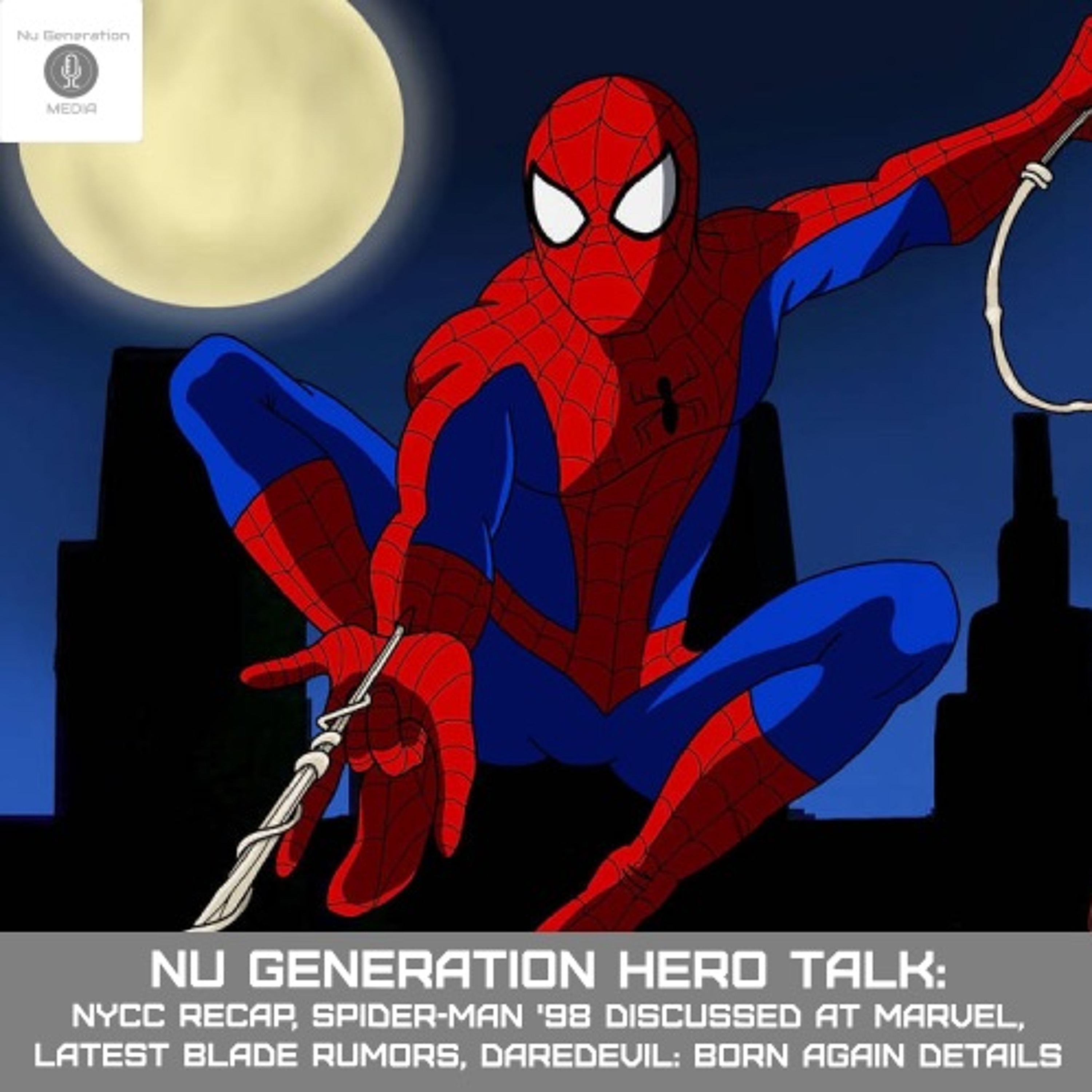 Hero Talk: NY Comic-Con Recap, Spider-Man '98 Discussed, Latest Blade Rumors, Daredevil: Born Again episode artwork