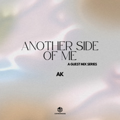 ANOTHER SIDE OF ME WITH AK
