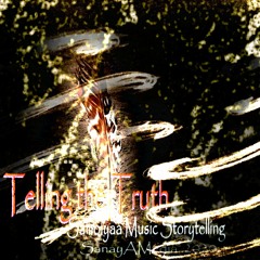 Telling the Truth - SAMOIYAA music storytelling
