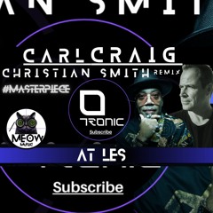 Carl Craig - At Les (Christian Smith's Hypnotica Remix)