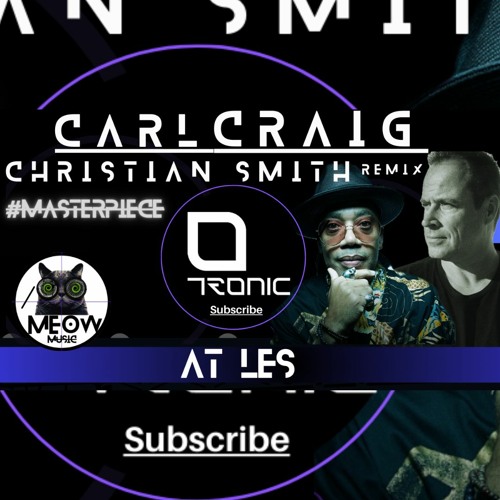 Carl Craig - At Les (Christian Smith's Hypnotica Remix)